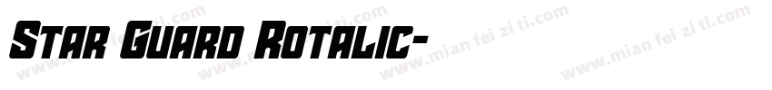 Star Guard Rotalic字体转换